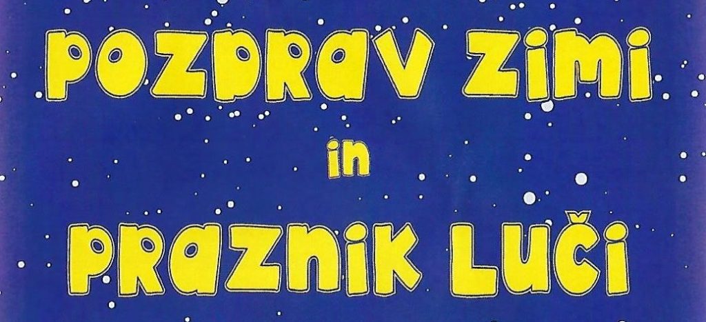 POZDRAV ZIMI IN PRAZNIK LUČI