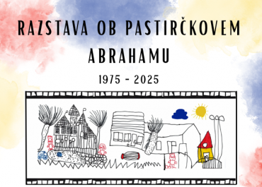 VABILO NA RAZSTAVO OB 50. LETNICI ENOTE PASTIRČEK